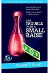 The Trouble with a Small Raise