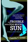 The Trouble with Too Much Sun