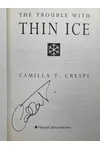 The Trouble with Thin Ice