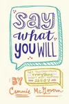 Say What You Will / Amy & Matthew