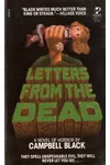Letters from the Dead (As:Campbell Black)