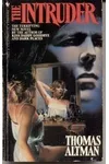 The Intruder (As:Thomas Altman)