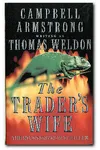 The Trader's Wife (As:Thomas Weldon)