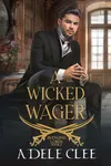 A Wicked Wager