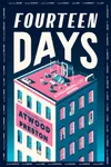 Cover of Fourteen Days: An Unauthorized Gathering