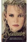 Solitaire (As:Lisa Gregory)