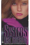 Sisters (As:Lisa Gregory)