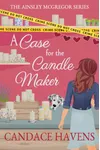 A Case for the Candle Maker