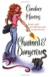 Charmed & Dangerous