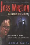 Joss Whedon: The Genius Behind Buffy