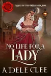 No Life for a Lady