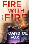 Fire with Fire