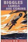 Biggles The Camels Are Coming