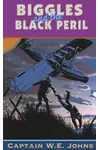 Biggles and the Black Peril