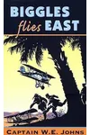 Biggles Flies East
