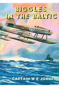 Biggles in the Baltic