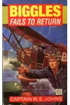 Biggles Fails to Return
