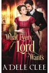 What Every Lord Wants