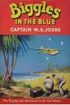 Biggles In The Blue