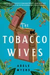 The Tobacco Wives