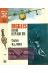 Biggles and the Deep Blue Sea