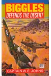 Biggles Defends the Desert