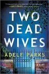 Two Dead Wives / Just Between Us