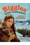 Biggles' Secret Assignments