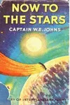 Now to the Stars