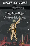 The Man Who Vanished into Space