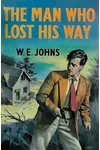 The Man Who Lost His Way