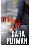 Dying for Love