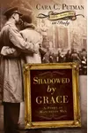 Shadowed by Grace