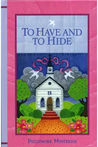 To Have And To Hide