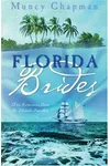 Florida Brides: Margaret's Quest/Red Hills Stranger/The Way Home