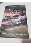 Waves of Doubt