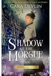 Shadow at the Morgue