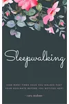 Sleepwalking