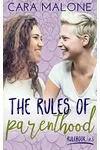 The Rules of Parenthood