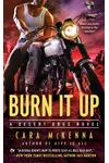 Burn It Up