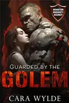 Guarded by the Golem