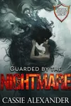 Guarded by the Nightmare