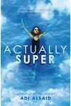 Actually Super