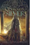 Shrouds of Silver
