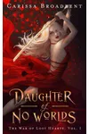 Daughter of No Worlds