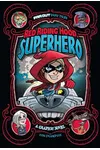 Red Riding Hood, Superhero: A Graphic Novel