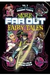 More Far Out Fairy Tales
