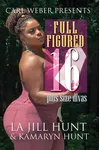 Full Figured 16