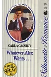 Whatever Alex Wants