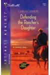 Defending the Rancher's Daughter